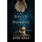 A Spell of Rowans - Paperback