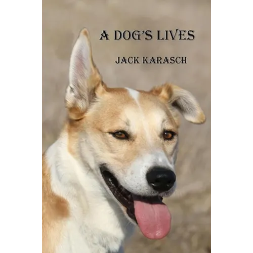 A Dog's Lives - Paperback
