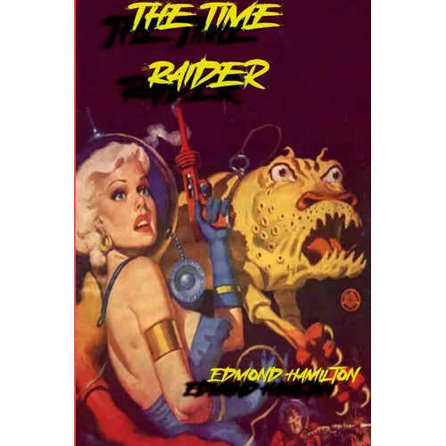 The Time-Raider - Paperback