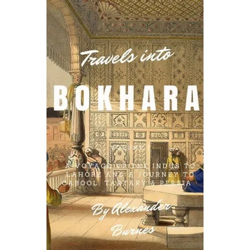 Travels into Bokhara - Hardcover