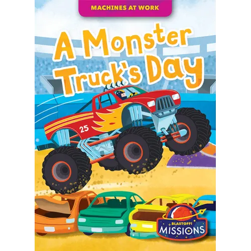 A Monster Truck's Day - Library Binding