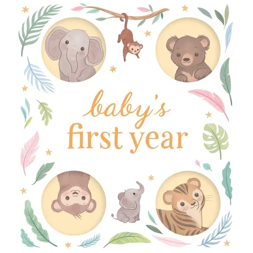 Baby's First Year: A Keepsake Journal to Record and Celebrate Your Baby's Milestones in Their First 12 Months - Hardcover