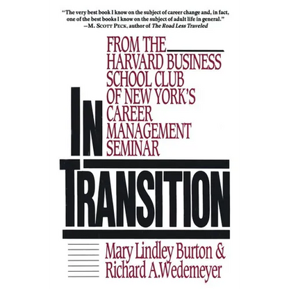 In Transition: From the Harvard Business School Club of New York's Career Management Seminar - Paperback