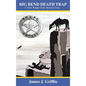Big Bend Death Trap: A Texas Ranger Cody Havlicek Story - Hardcover