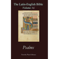 The Latin-English Bible - Vol 16: Psalms - Paperback