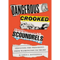 Dangerous Crooked Scoundrels: Insulting the President, from Washington to Trump - Hardcover