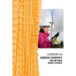 Careers in Green Energy: Solar and Wind Power Jobs - Paperback