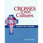Crosses of Many Cultures - Paperback