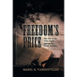 Freedom's Price: The Life of an Irish Trader Among the Creek Indians - Paperback
