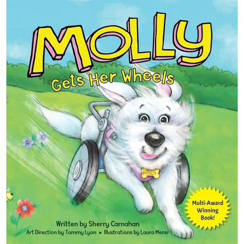 Molly Gets Her Wheels - Hardcover