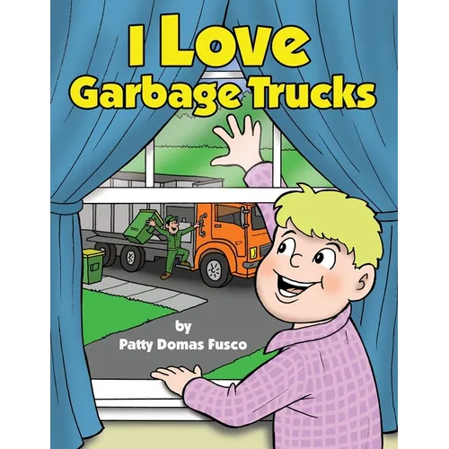 I Love Garbage Trucks - Paperback