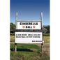 Cinderella Ball: A Look Inside Small-College Basketball in West Virginia - Paperback