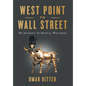 West Point to Wall Street: My Journey to Mental Wellness - Hardcover