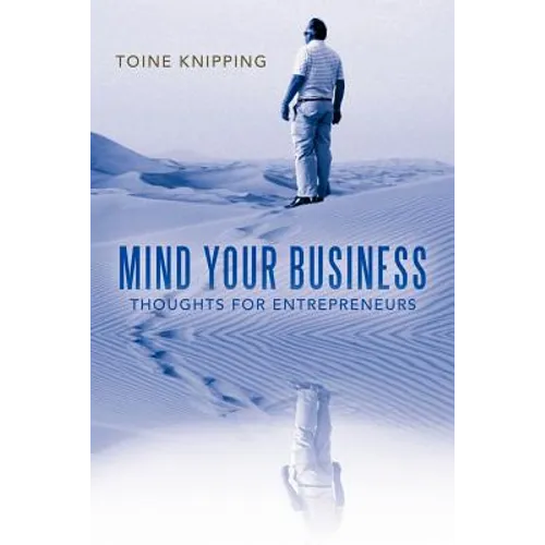 Mind Your Business: Thoughts for Entrepreneurs - Paperback