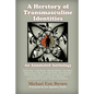 A Herstory of Transmasculine Identities: An Annotated Anthology - Paperback