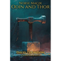 Norse Magik Odin and Thor - Paperback