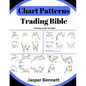 Chart Patterns Trading Bible: Forex Trading Candlestick + Price Action - Paperback