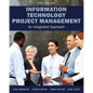 Information Technology Project Management: An Integrated Approach - Paperback