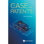 The Case for Patents - Hardcover