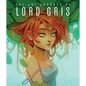 The Art Journey of Lord Gris - Hardcover