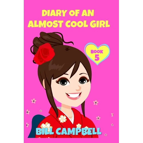 Diary of an Almost Cool Girl - Book 5: New Kids in the Hood - Paperback