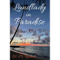 Landlady in Paradise - How Not To! - Paperback