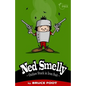 Ned Smelly - Outlaw Stuck in Iron Suit - Paperback