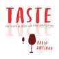 Taste: The Secrets of Wine and Food Appreciation - Paperback