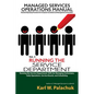 Vol. 3 - Running the Service Department: Sops for Managing Technicians, Daily Operations, Service Boards, and Scheduling - Paperback