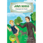 John Bosco: Champion for Youth - Hardcover