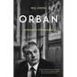 Orbán: Hungary's Strongman - Hardcover