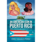 An American Icon in Puerto Rico: Barbie, Girlhood, and Colonialism at Play - Paperback