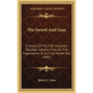 The Sword and Gun: A History of the 37th Wisconsin Volunteer Infantry; From Its First Organization to Its Final Muster Out (1865) - Hardcover