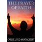 The Prayer of Faith - Paperback