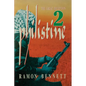 Philistine-2: The Great Deception - Paperback