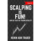 Scalping is Fun! 3: Part 3: How Do I Rate my Trading Results? - Paperback