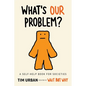 What's Our Problem?: A Self-Help Book for Societies - Paperback