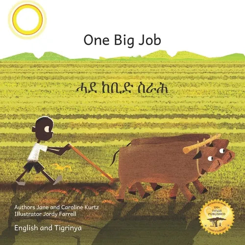 One Big Job: An Ethiopian Teret in Tigrinya and English - Paperback