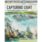 The Innovative Artist: Capturing Light: Creating Radiant Landscapes in Watercolour - Paperback