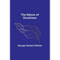 The Nature of Goodness - Paperback