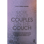 More About Couples on the Couch: Approaching Psychoanalytic Couple Psychotherapy from an Expanded Perspective - Paperback