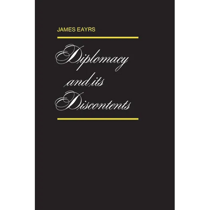 Diplomacy and its Discontents - Paperback