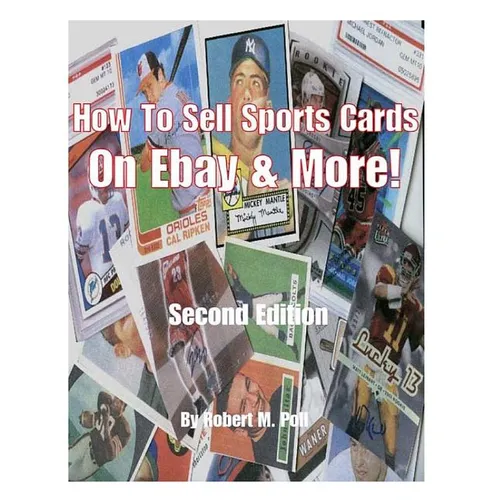 How to Sell Sports Cards on Ebay and More! - Paperback