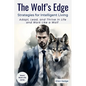 The Wolf's Edge - Strategies for Intelligent Living: Adapt, Lead, and Thrive in Life and Work Like a Wolf - Paperback