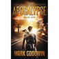 The Days of Elijah, Book One: Apocalypse: A Novel of the Great Tribulation in America - Paperback