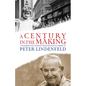 A Century in the Making: A Hundred-Year Journey from Refugee to American - Paperback