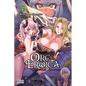 Orc Eroica, Vol. 5 (Light Novel): Conjecture Chronicles Volume 5 - Paperback