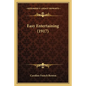 Easy Entertaining (1917) - Paperback