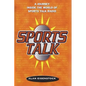 Sports Talk: A Journey Inside the World of Sports Talk Radio - Paperback