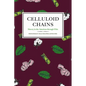 Celluloid Chains: Slavery in the Americas through Film - Paperback